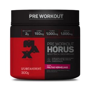 Pré-Treino Horus Pre Workout 300g Frutas Vermelhas Max Titanium